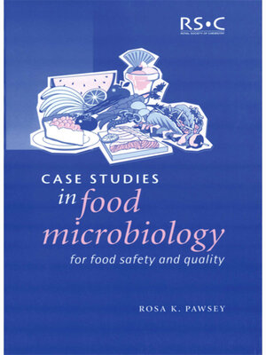 cover image of Case Studies in Food Microbiology for Food Safety and Quality